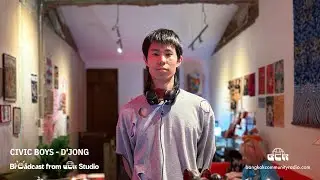 CIVIC BOYS  DJONG - 24th January 2026 | Bangkok Community Radio