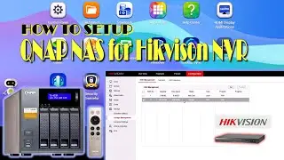 How to  Setup your QNAP NAS as a storage For Your Hikvision NVR IP Camera Recorder | Ozzysero