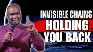 🔯INVISIBLE CHAINS HOLDING YOU BACK &ndash; COMPLETE DELIVERY (PART 2) | Apostle Joshua Selman