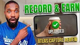 Make Money Training AI Robots With Your Phone (Atlas Capture Review)