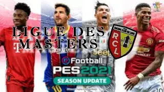 PES 2021 / Ligue Des Masters RClens #1 / Les d&eacute;but en Ligue 1