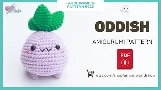 #023 Oddish Pok&eacute;mon | Crochet Pattern | Amigurumi Tutorial PDF in English | @AmiguWorldOfficial