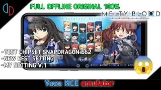 Test game Melty blood type lumina for android | yuzu emulator |Chipset Snapdragon 662