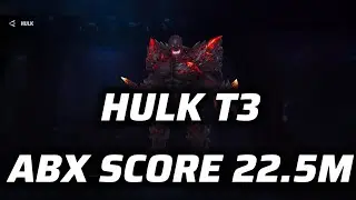 Hulk T3 Abx Score 22.5M | Combat Type Supervillain | Marvel Future Fight 