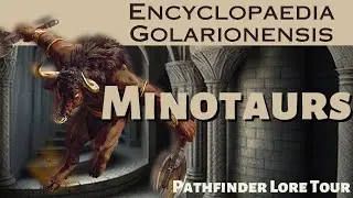 Minotaurs | Pathfinder Lore