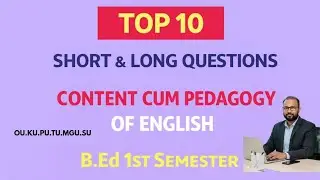 B.Ed 3rd Sem Content cum Pedagogy of English Top 10 Questions Jan 2026 | 100% Pass