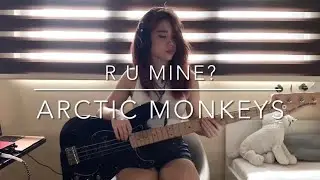 r u mine? - arctic monkeys - bass cover by claudia