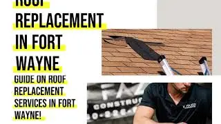 Roof Replacement in Fort Wayne