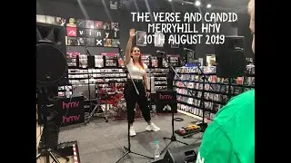 The Verse & Candid - Merryhill HMV - 10th August 2019