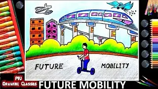 Future Mobility Drawing Easy | Step By Step | Mobility In The Future Drawing For Beginners Simple