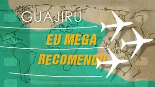 EU MEGA RECOMENDO - EP.21 Guajiru