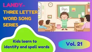 Landy Three-Letter Word Song 21