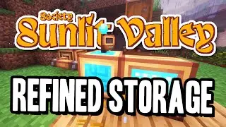 INVENT&Aacute;RIO INFINITO e REMOTO no Modpack Sunlite Valley - Mod Refined Storage
