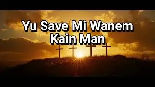Yu Save Mi Wanem Kain Man | PNG Gospel Song | Calvin Suamani ft Third Wave