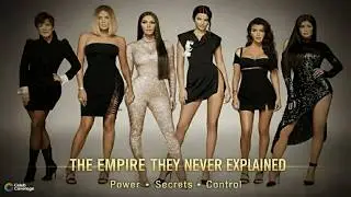 The Kardashian Empire Exposed: Fame, Drama & Billion-Dollar Secrets