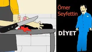 DİYET (Ömer Seyfettin)