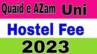 Quaid e AZam Uni Hostel Charges Complete Details 2023|QAU Hostel Fee,Mess Charges, Allotment Process