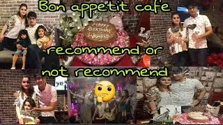 Bon Appetite cafe apko Jana chai ha K nhi is video me dekhyn #Bon Appetite cafe #dinner #birthday