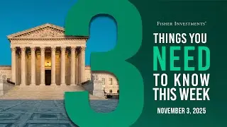 3 Things You Need To Know This Week | Supreme Court & Tariffs, Jobs Data, Market Risks (Nov. 3, '25)