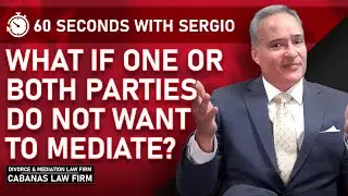 What If One or Both Parties Do Not Want to Mediate?