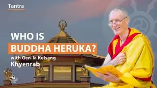 Who is Buddha Heruka? - Gen-la Kelsang Khyenrab