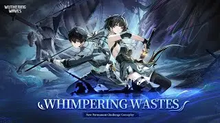 [WuWa] NEW Whimpering Wastes 10 | Zani + Phoebe + Chisa & Augusta + Iuno + Shorekeeper