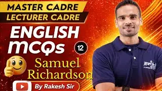 Master Cadre English Preparation | Lecturer Cadre | Samuel Richardson Important MCQs 12