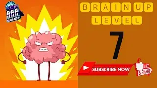 BRAIN UP | QUIZ 7  | ANDROID IOS GAME | KIDS GAME