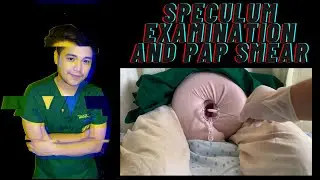 Ep 3 Speculum Exam and Pap Smear