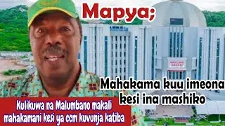 Kimeumana. Mahakama kuu yaridhia kusikilizwa kesi ya CCM kuvunja katiba mchujo Urais.Uamuzi 14/8/25 