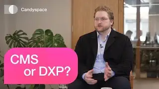What to consider when selecting a new CMS or DXP?