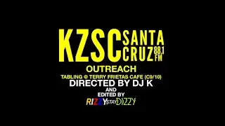 KZSC OUTREACH: @UCSC TERRY FRIETAS CAFE C9/10