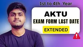 Exam Form Date Extended | Aktu Update | Complete Information