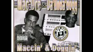 Mac Dre & Da Unda Dogg - Maccin and Doggin