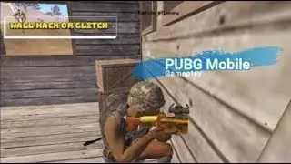 PUBG MOBILE Wall Hack/Glitch ?? || Update 0.10