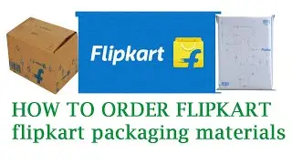#flipkart How to order flipkart packaging materials #sellerguideline #ecommerce