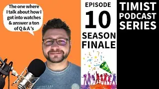 Ep: 10 | Timist Podcast Series | 