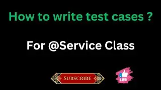 How to write test cases for service layer // Easy Learning Channel