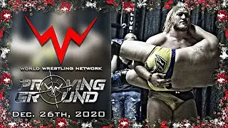 WWN Proving Ground! (Dec. 26th, 2020) Happy Holidays!