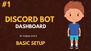 #1 Discord Bot Dashboard  - Basic Setup and Installation