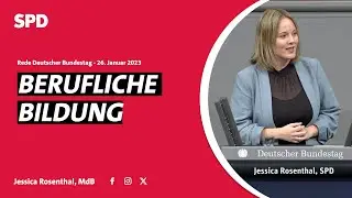 Rede im Bundestag | Berufliche Bildung | Jessica Rosenthal, MdB