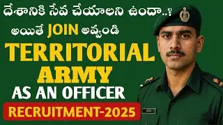 Join Territorial Army as an Officer | ARMY RECRUITMENT 2025 | Apply Now |Serve the Nation Part-Time!