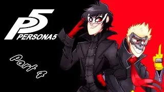 THE KING OF THE CASTLE | Persona 5 - Part 4