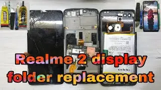 Realme 2 Display Replacement | how to change realme 2 folder
