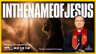 [06.30 WIB] In The Name of Jesus