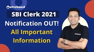 SBI Clerk 2021 Notification OUT! | SBI Clerk 2021 Notification | All Important Information