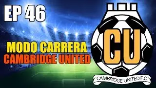 FIFA 19 | MODO CARRERA - CAMBRIDGE UNITED 1&ordm; DIVISI&Oacute;N ESTAMOS EN OCTAVOS DE- LA CHAMPIONS! | EP 46