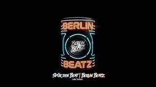 Sp&uuml;r den Beat | Berlin Beatz (EDM / Techno)