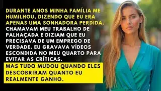 Meus pais diziam que eu era 'SONHADORA DEMAIS'. Ao verem meus ganhos, QUISERAM PARTICIPAR DOS SONHOS