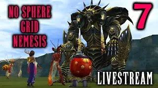 FFX No Sphere Grid: Unfinished Business Livestreams - Part 7 - NSG Nemesis Attempts Resume